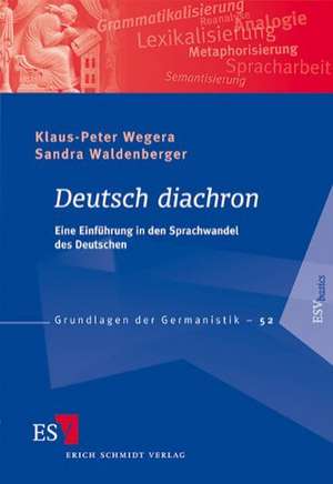 Deutsch diachron de Klaus-Peter Wegera