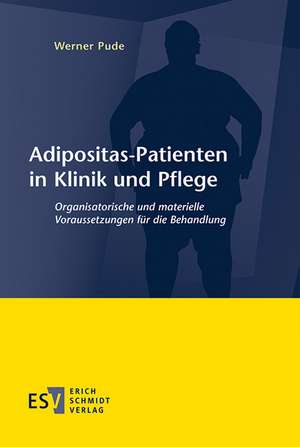 Adipositas-Patienten in Klinik und Pflege de Werner Pude