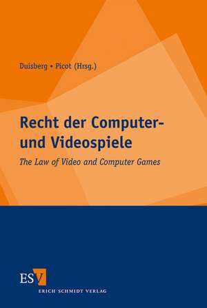 Recht der Computer- und Videospiele de Alexander Duisberg