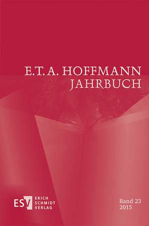 E.T.A. Hoffmann-Jahrbuch 2015 de Hartmut Steinecke