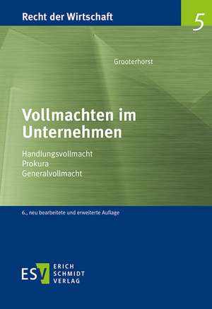 Vollmachten im Unternehmen de Ursula Grooterhorst