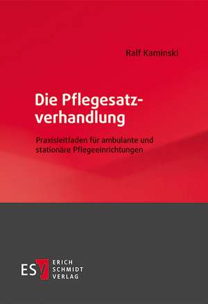 Die Pflegesatzverhandlung de Ralf Kaminski