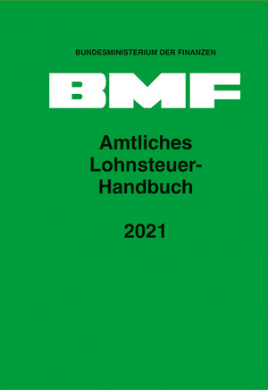 Amtliches Lohnsteuer-Handbuch 2021