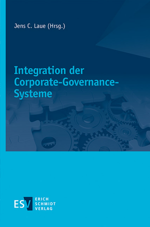 Integration der Corporate-Governance-Systeme de Jens C. Laue