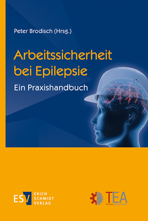 Arbeitssicherheit bei Epilepsie de Peter Brodisch