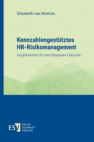 Kennzahlengestütztes HR-Risikomanagement de Elisabeth van Bentum