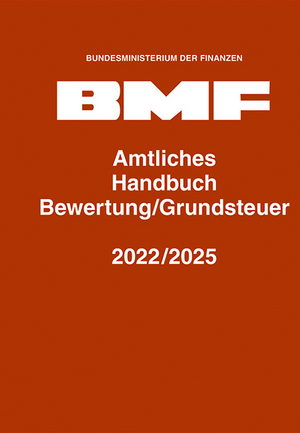 Amtliches Handbuch Bewertung/Grundsteuer 2022/2025 de Bundesministerium der Finanzen