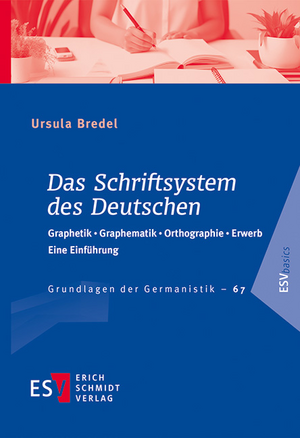 Das Schriftsystem des Deutschen de Ursula Bredel