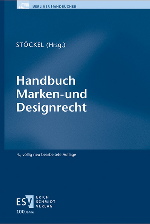 Handbuch Marken- und Designrecht de Maximiliane Stöckel