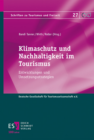 Klimaschutz und Nachhaltigkeit im Tourismus de Monika Bandi Tanner