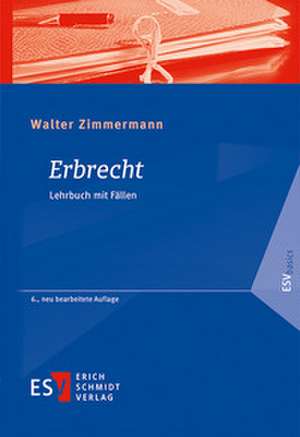 Erbrecht de Walter Zimmermann