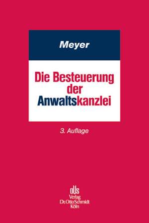 Die Besteuerung der Anwaltskanzlei de Holger Meyer