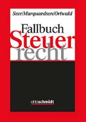 Fallbuch Steuerrecht de Roman Seer