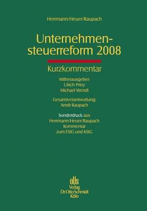 Unternehmensteuerreform 2008 de Ulrich Prinz