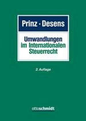 Umwandlungen im Internationalen Steuerrecht de Ulrich Prinz