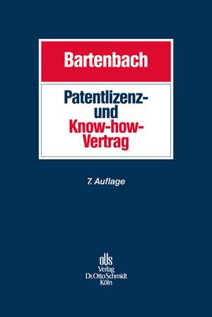 Patentlizenz- und Know-how-Vertrag de Kurt Bartenbach