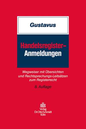 Handelsregister-Anmeldungen de Eckhart Gustavus