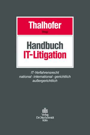 Handbuch IT-Litigation de Thomas Thalhofer