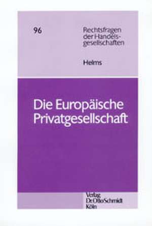 Die Europäische Privatgesellschaft de Dietmar Helms