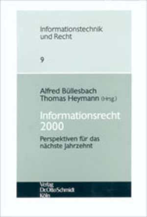 Informationsrecht 2000 de Alfred Büllesbach