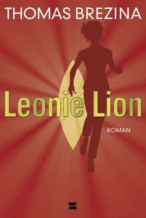 Leonie Lion de Thomas Brezina