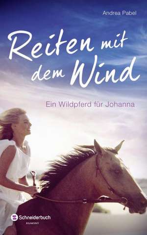 Reiten mit dem Wind de ANDREA PABEL