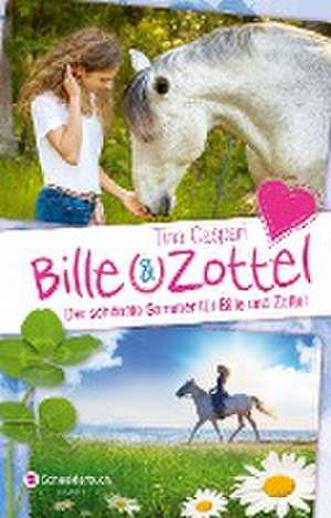 Bille und Zottel - Der schönste Sommer für Bille und Zottel de Tina Caspari