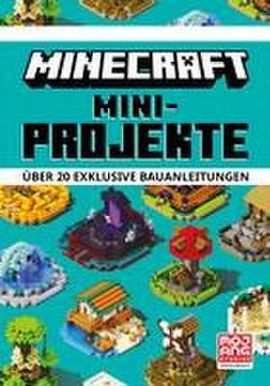 Minecraft Mini-Projekte. Über 20 exklusive Bauanleitungen de Mojang AB