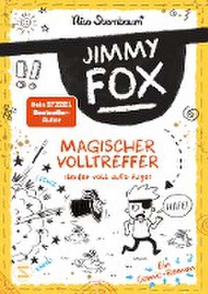 Jimmy Fox. Magischer Volltreffer (leider voll auf's Auge) - Ein Comic-Roman de Nico Sternbaum