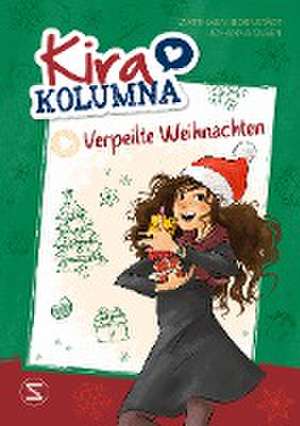 Kira Kolumna: Verpeilte Weihnachten de Johanna Olsen