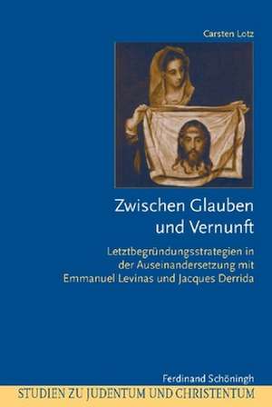 Zwischen Glauben und Vernunft de Carsten Lotz