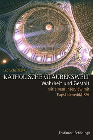 Katholische Glaubenswelt de Leo Scheffczyk