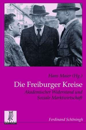 Die Freiburger Kreise de Hans Maier