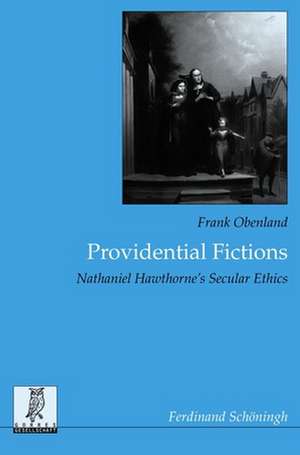 Providential Fictions de Frank Obenland