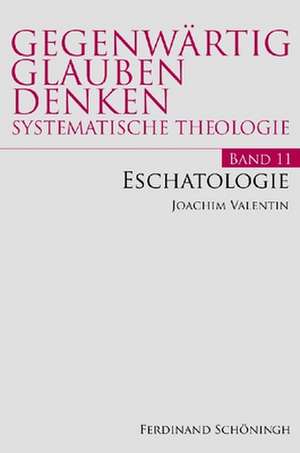 Eschatologie de Joachim Valentin