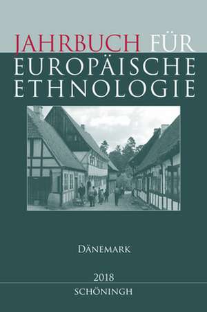 Jahrbuch für Europäische Ethnologie Dritte Folge 13-2018 de Heidrun Alzheimer