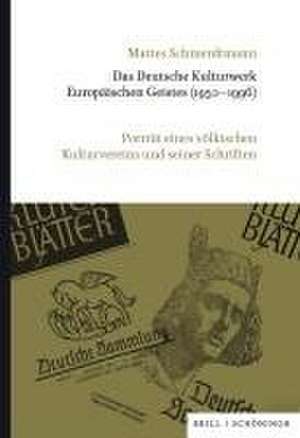 Das Deutsche Kulturwerk Europäischen Geistes (1950-1996) de Mattes Schmerdtmann