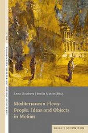 Mediterranean Flows: People, Ideas and Objects in Motion de Anna Usacheva