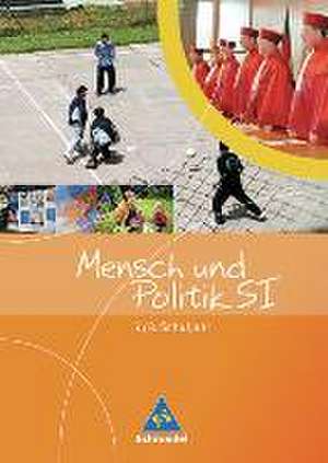 Mensch und Politik 7 /8. Schülerband. Politik / Wirtschaft. Ausgabe G9. Hessen