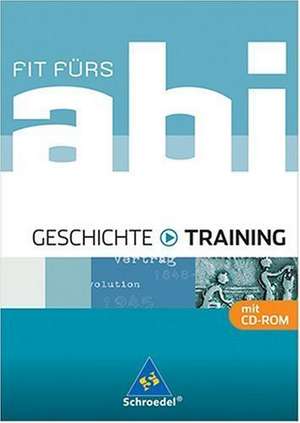 Fit fürs Abi - Training. Geschichte