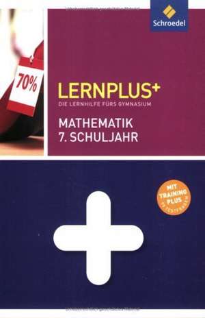 Lernplus Mathematik 7 de Rolf Hermes