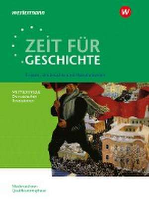 Zeit für Geschichte - Ausgabe für die Qualifikationsphase. Themenband ab dem Zentralabitur 2025 in Niedersachsen de Christian Große Höötmann