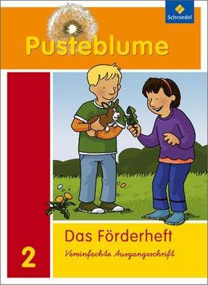 Pusteblume 2. Das Sprachbuch. Förderheft. Vereinfachte Ausgangsschrift