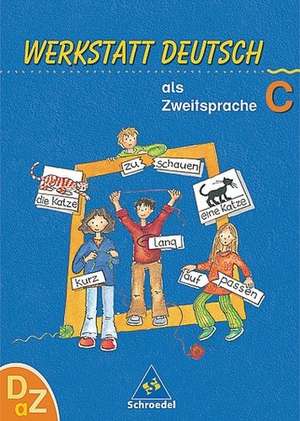 Werkstatt Deutsch als Zweitsprache. Arbeitsheft C de Simone Kehbel