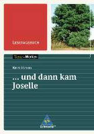 Und dann kam Joselle: Lesetagebuch Einzelheft de Kevin Henkes