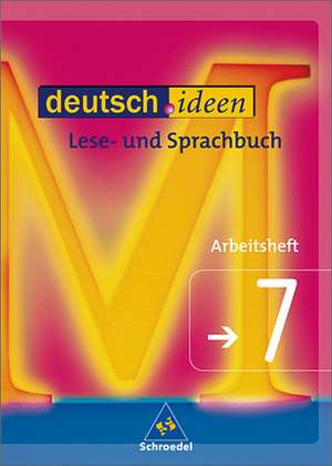 deutsch.ideen 7. Arbeitsheft. Sprach- und Lesebuch. S 1. Rechtschreibung 2006. Niedersachsen