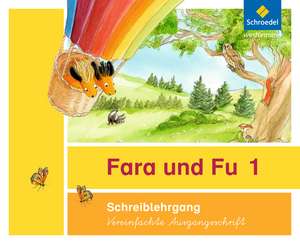 Fara und Fu. Schreiblehrgang. Vereinfachte Ausgangsschrift