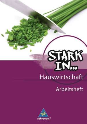 Stark in Hauswirtschaft 02. Arbeitsheft