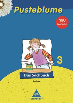 Pusteblume. Das Sachbuch 3. Schulbuch. Sachsen