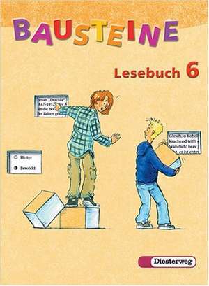 Bausteine Lesebuch 6 Neubearbeitung de Mascha Kleinschmidt-Bräutigam